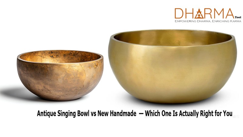 New Handmade vs Antique Singing Bowl — Which One Is Actually Right for You