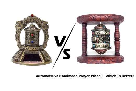 Automatic vs Handmade Prayer Wheel – Which Is Better?