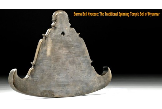 Burma Bell Kyeezee: The Traditional Spinning Temple Bell of Myanmar