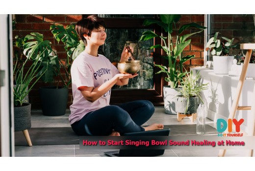 How to Start Singing Bowl Sound Healing at Home