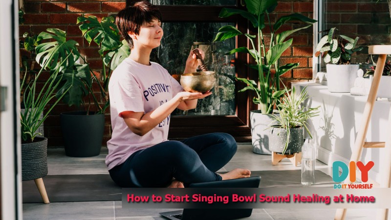 How to Start Singing Bowl Sound Healing at Home