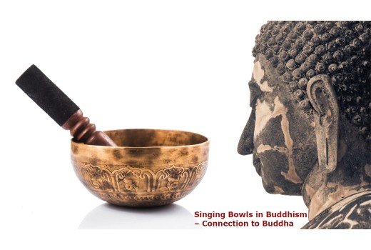 Singing Bowls in Buddhism – Connection to Buddha