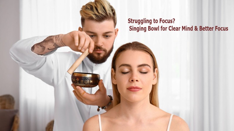 Struggling to Focus? Singing Bowl for Clear Mind & Better Focus