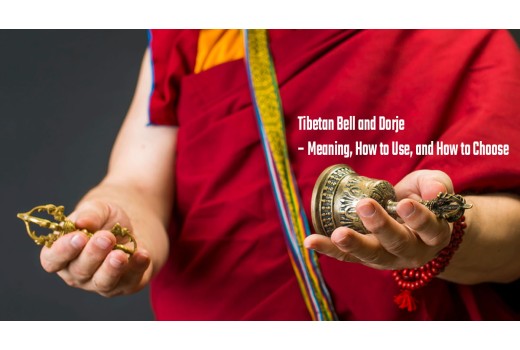 Tibetan Bell and Dorje – Meaning, How to Use, and How to Choose