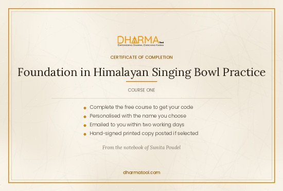 Certificate of Completion - Foundation in Himalayan Singing Bowl Practice