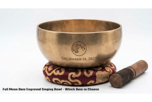 Full Moon Date Engraved Singing Bowl - A Gift for Births, Weddings and Memorials
