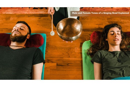 What Are the Male and Female Tones of a Singing Bowl?