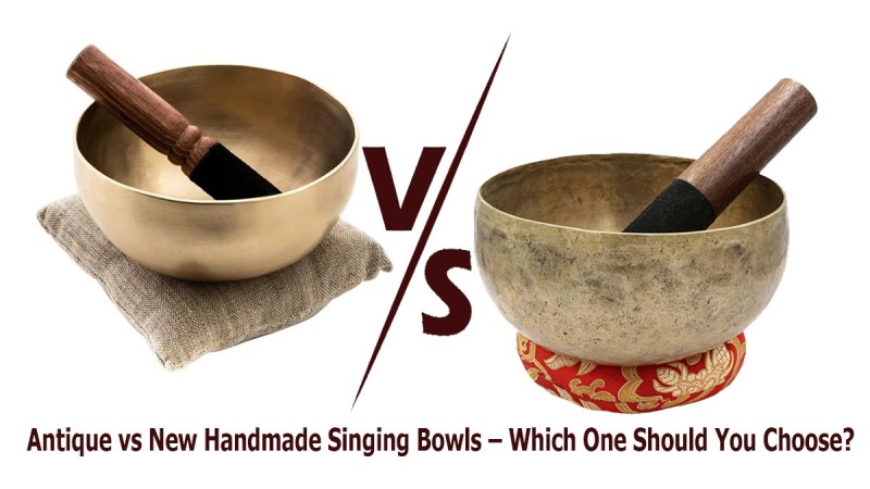 Antique vs Handmade Singing Bowls – Which One Should You Choose?